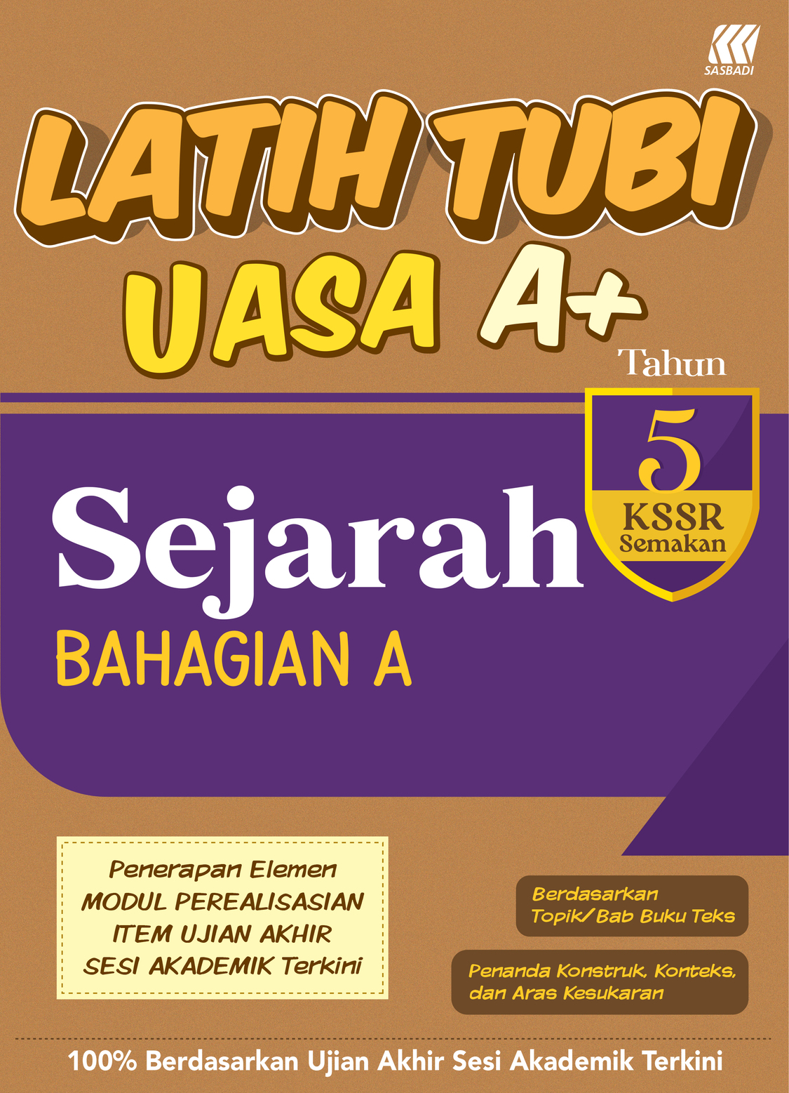Latih Tubi UASA A+ KSSR Sejarah Tahun 5 (Bahagian A) Cover